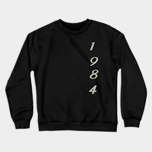 Année 1984 Crewneck Sweatshirt